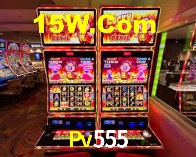 Pv555,Pv555.Com